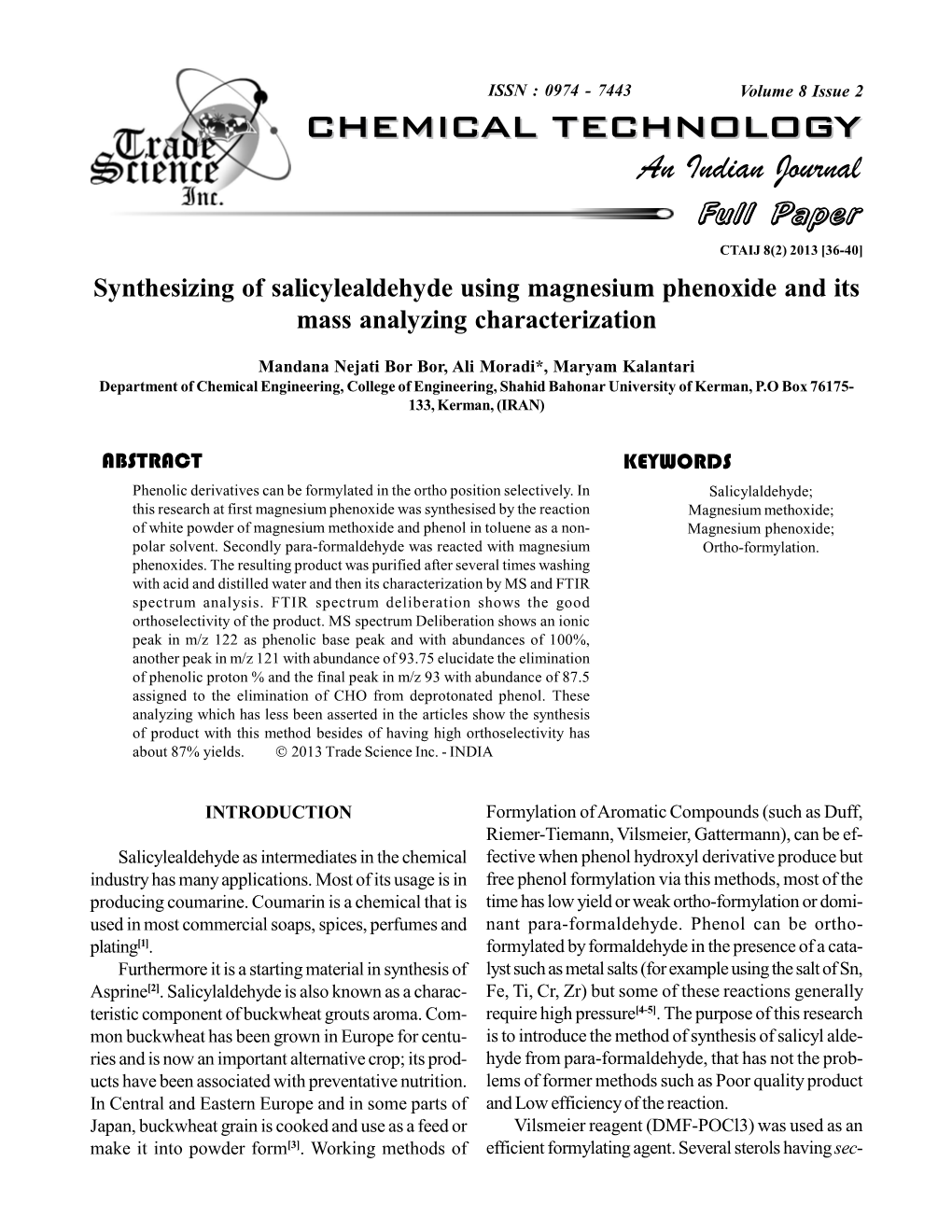 Chemical Technology an Indian Journal 38 Synthesizing of Salicylealdehyde Using Magnesium Phenoxide CTAIJ, 8(2) 2013