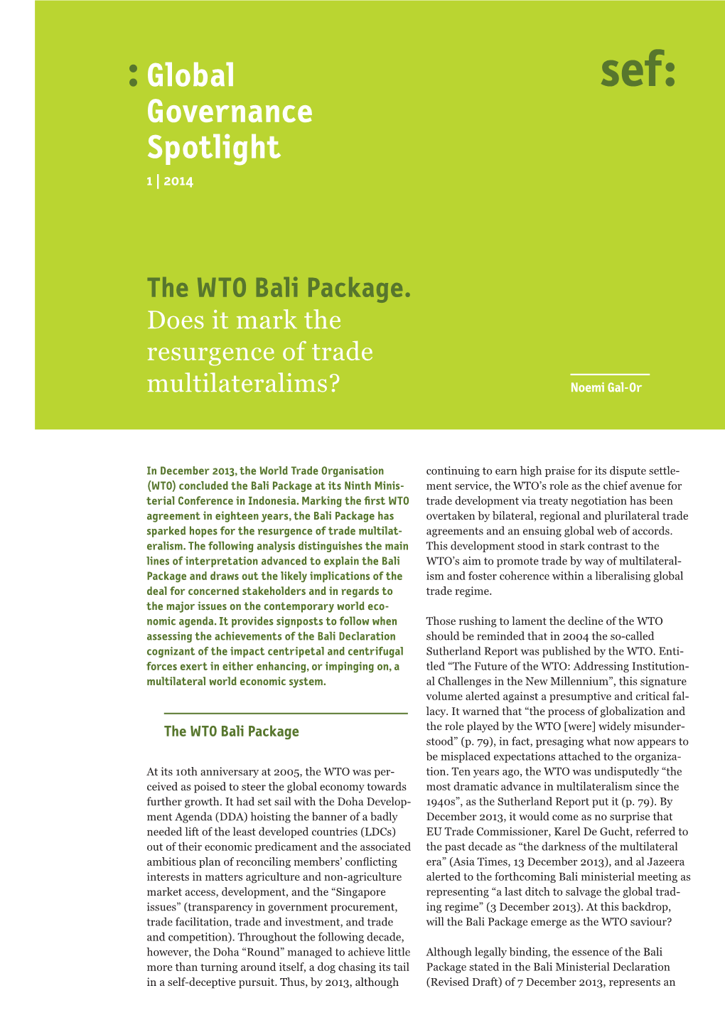 The WTO Bali Package. Does It Mark the Resurgence of Trade Multilateralims? Noemi Gal-Or