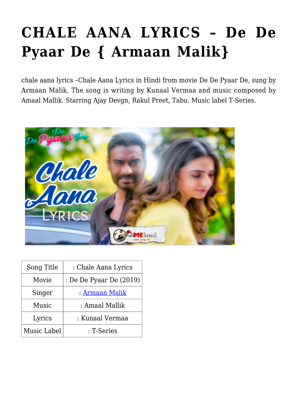 CHALE AANA LYRICS &#8211; De De Pyaar De { Armaan Malik}