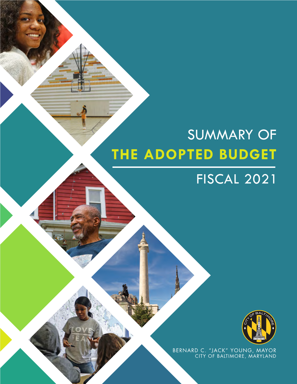 Fiscal 2021 Preliminary Budget Estimate, and $34.4 Million Lower Than the Fiscal 2020 Adopted Budgetof $2.0 Billion