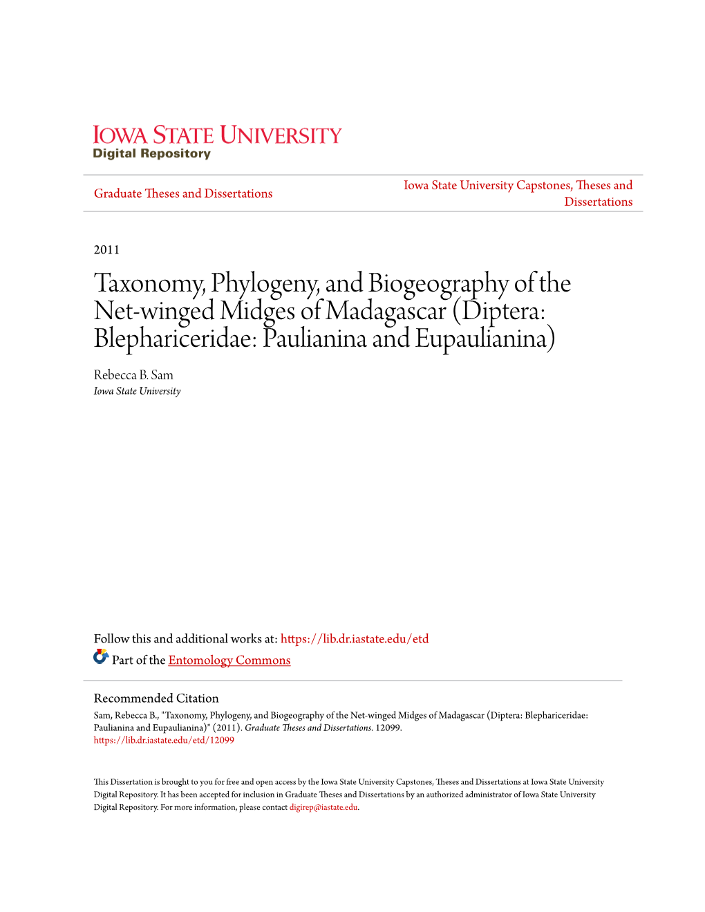 Taxonomy, Phylogeny, and Biogeography of the Net-Winged Midges of Madagascar (Diptera: Blephariceridae: Paulianina and Eupaulianina) Rebecca B