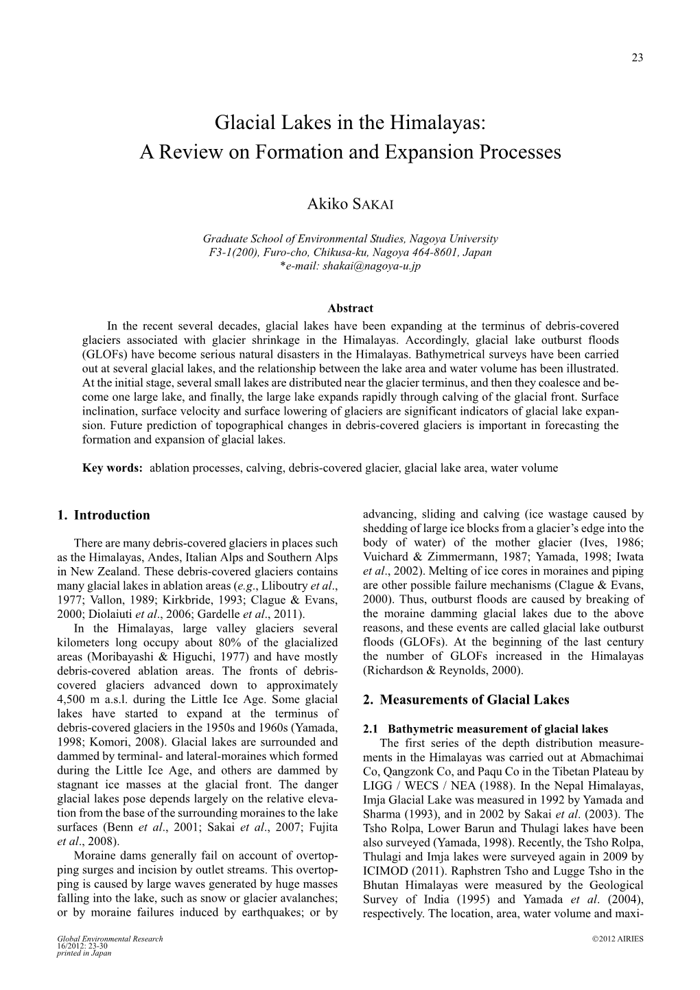 Glacial Lakes in the Himalayas: a Review on Formation and Expansion Processes