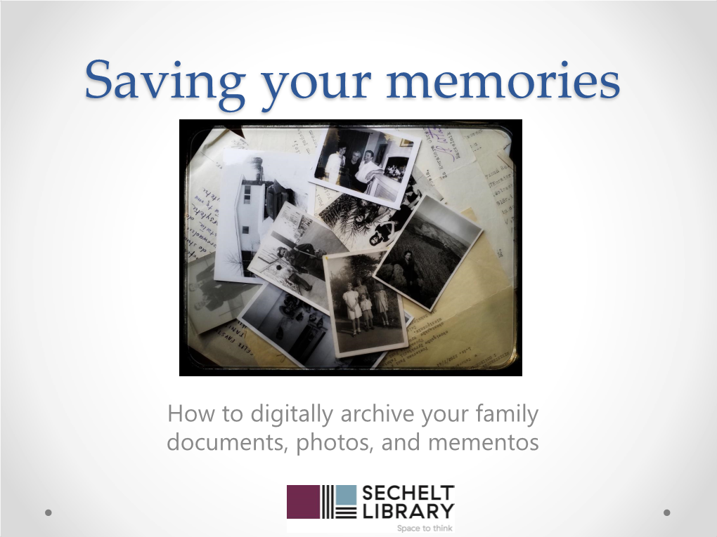 Saving Your Memories