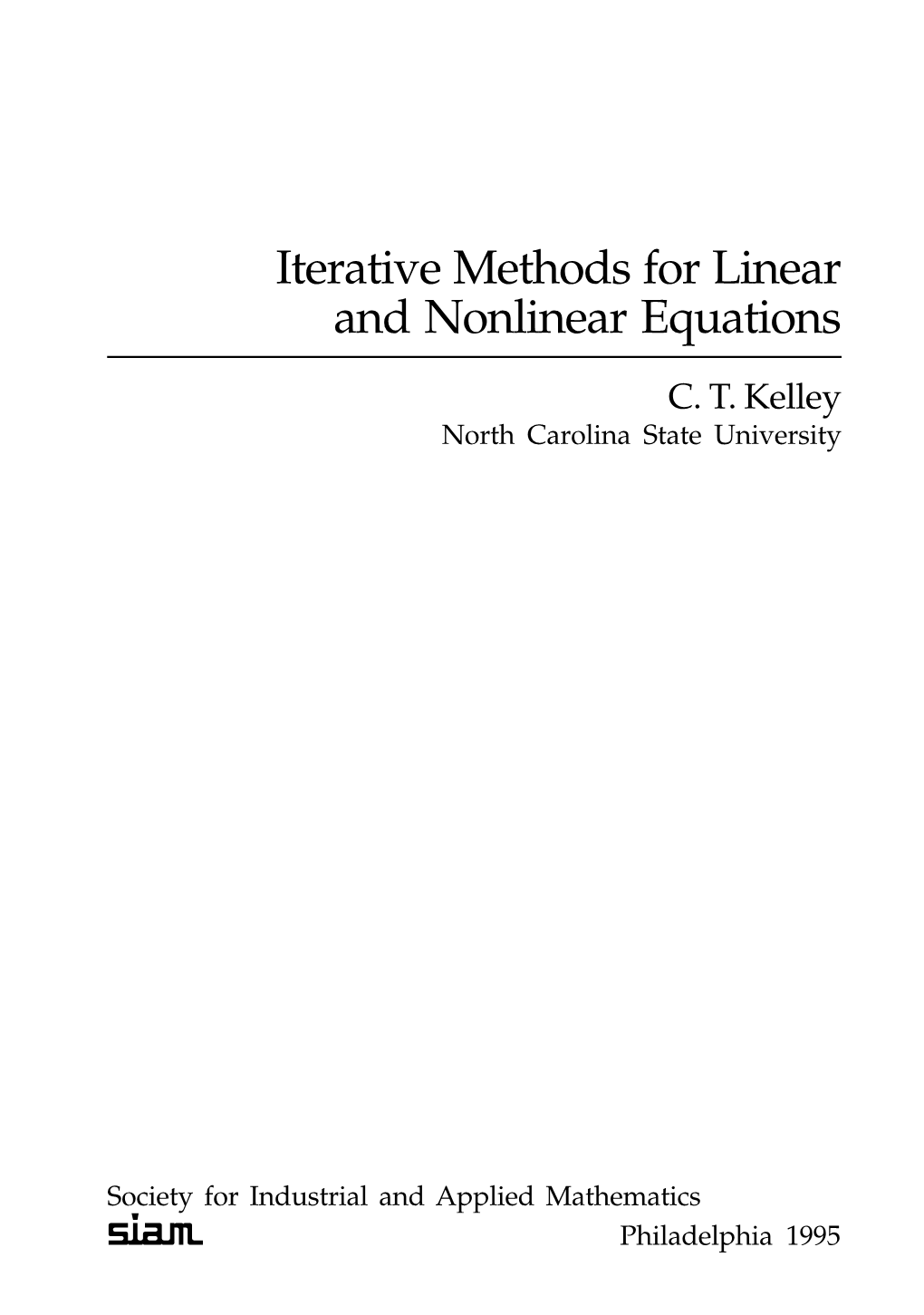 Iterative Methods for Linear and Nonlinear Equations