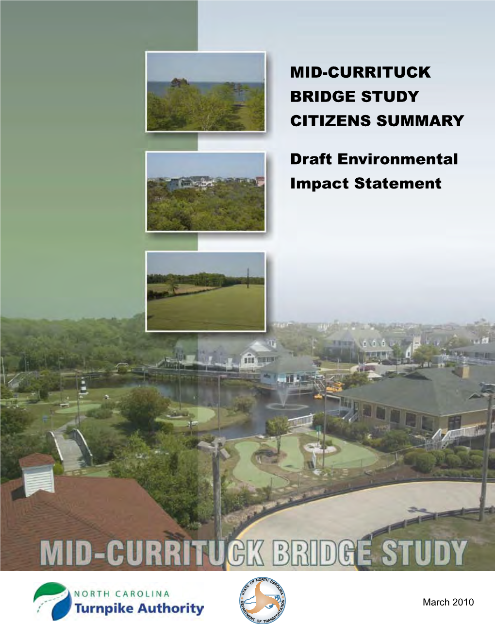 MID-CURRITUCK BRIDGE STUDY CITIZENS SUMMARY Draft