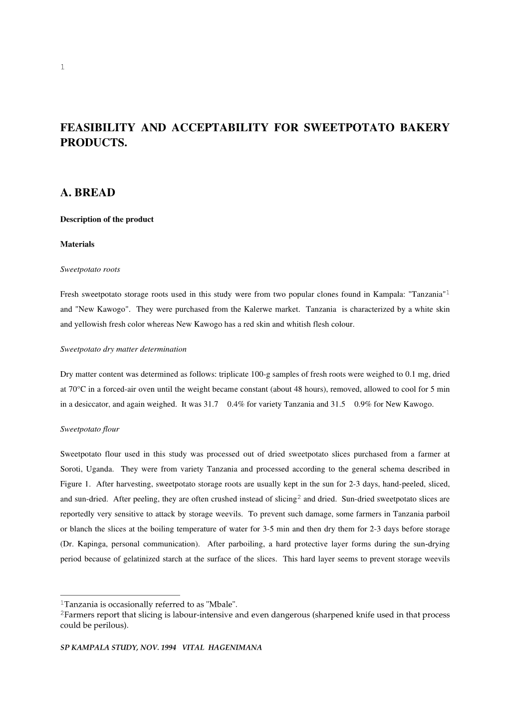 Feasibility and Acceptability for Sweetpotato Bakery Products