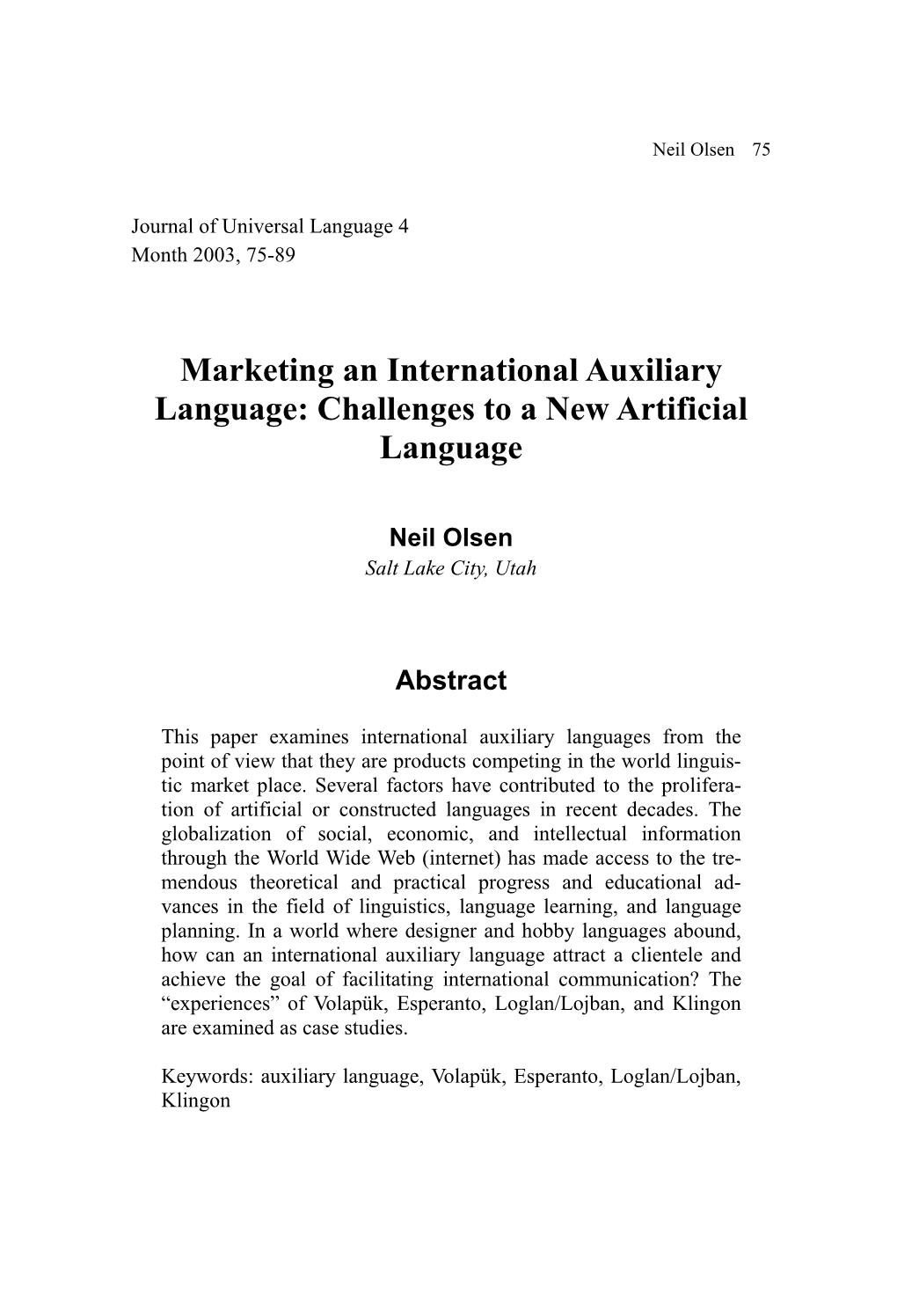 Marketing an International Auxiliary Language: Challenges to a New Artificial Language