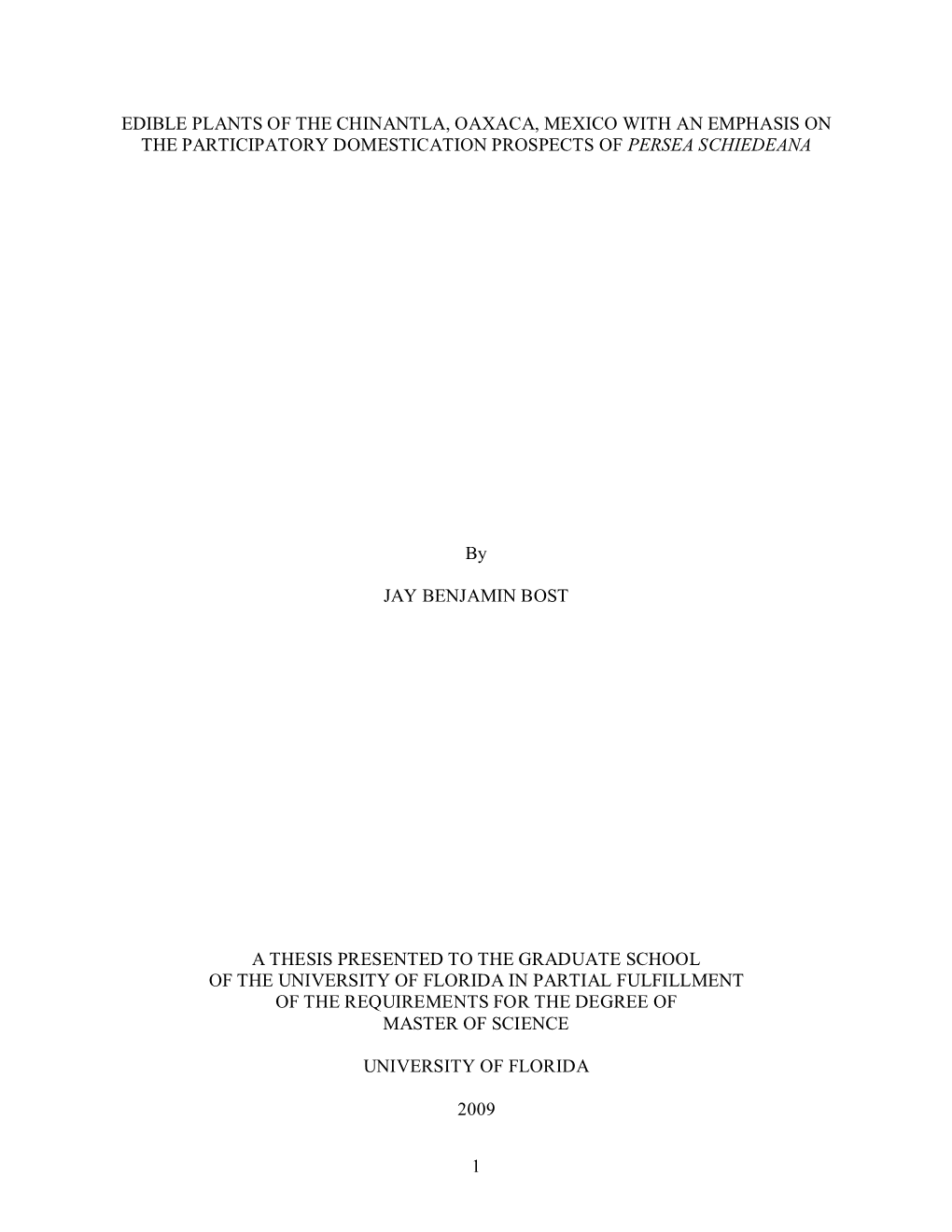 Edible Plants of the Chinantla, Oaxaca, Mexico with an Emphasis on the Participatory Domestication Prospects of Persea Schiedeana