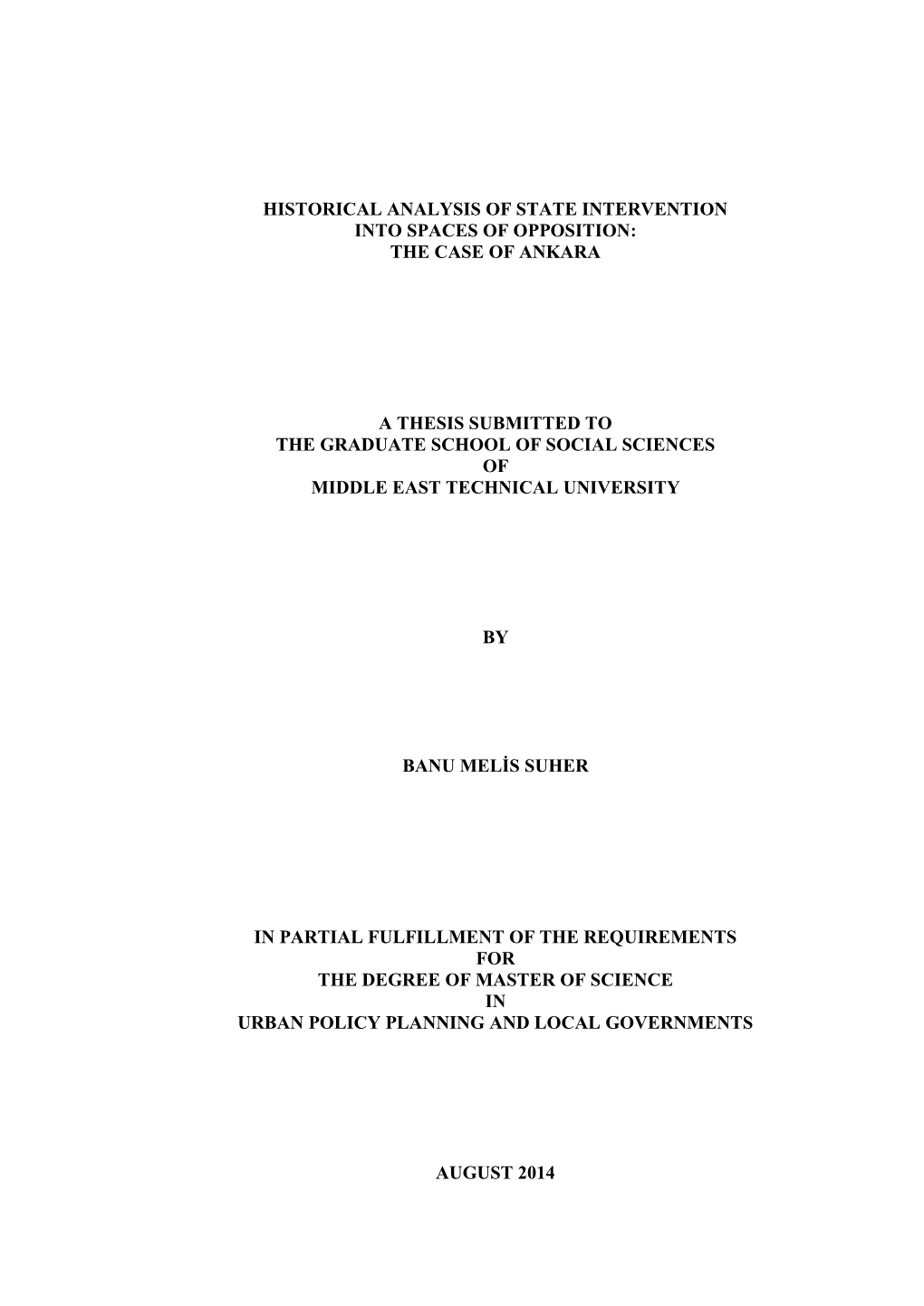 The Case of Ankara a Thesis Submitted to The
