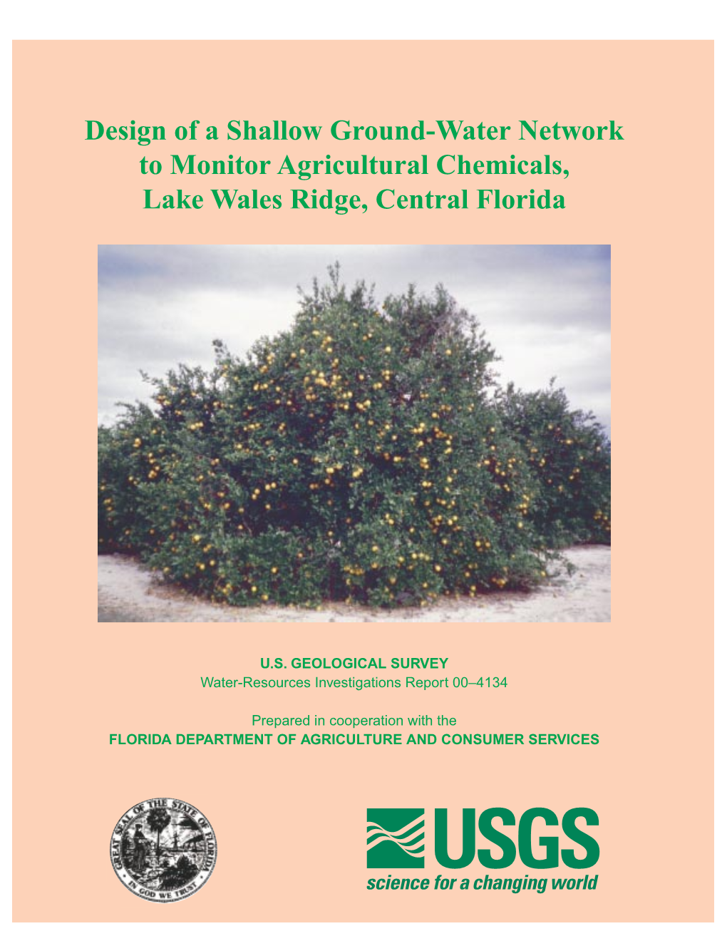 Design of a Shallow Ground-Water Network to Monitor Agricultural Chemicals, Lake Wales Ridge, Central Florida
