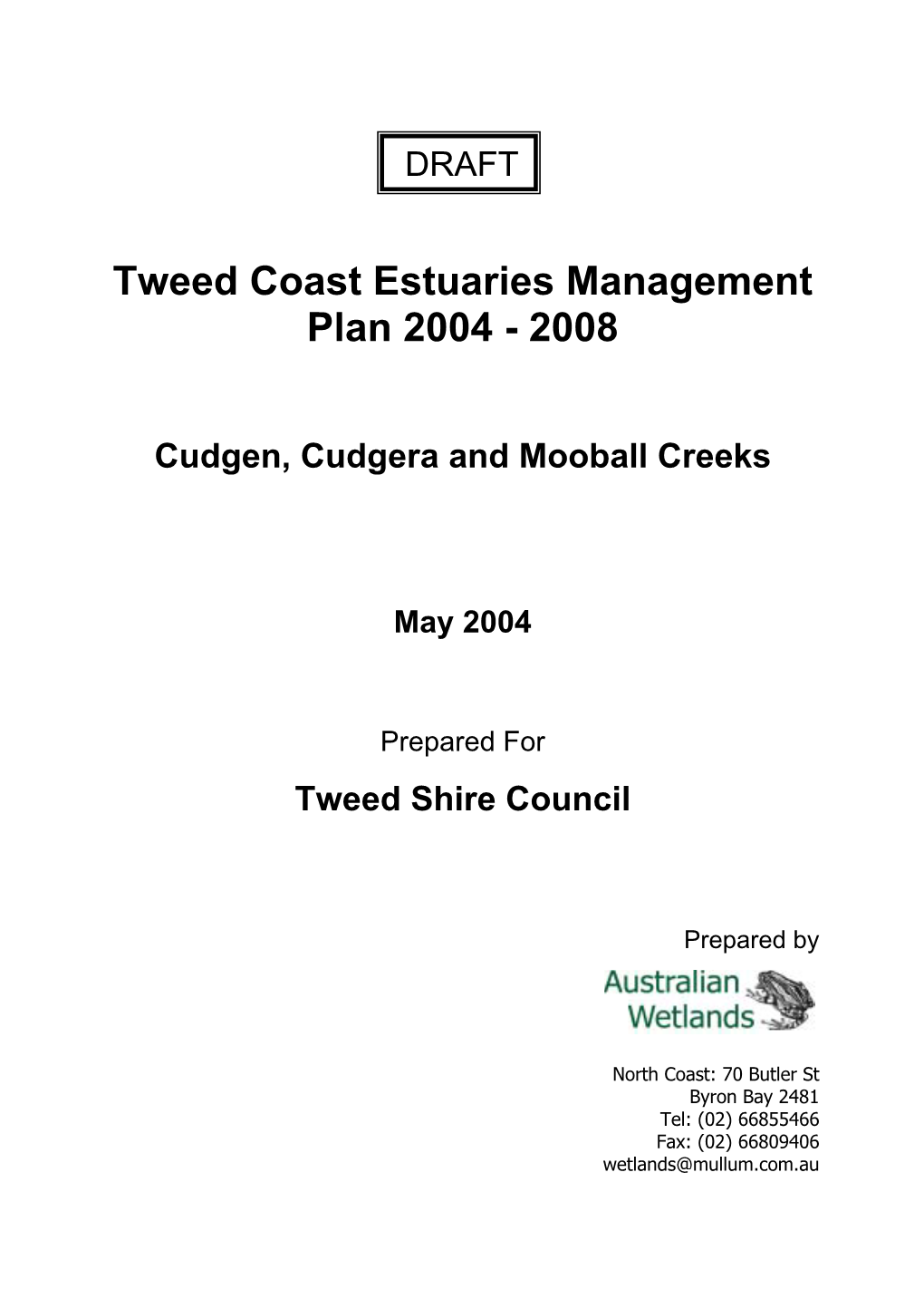 Tweed Coast Estuaries Management Plan 2004 - 2008