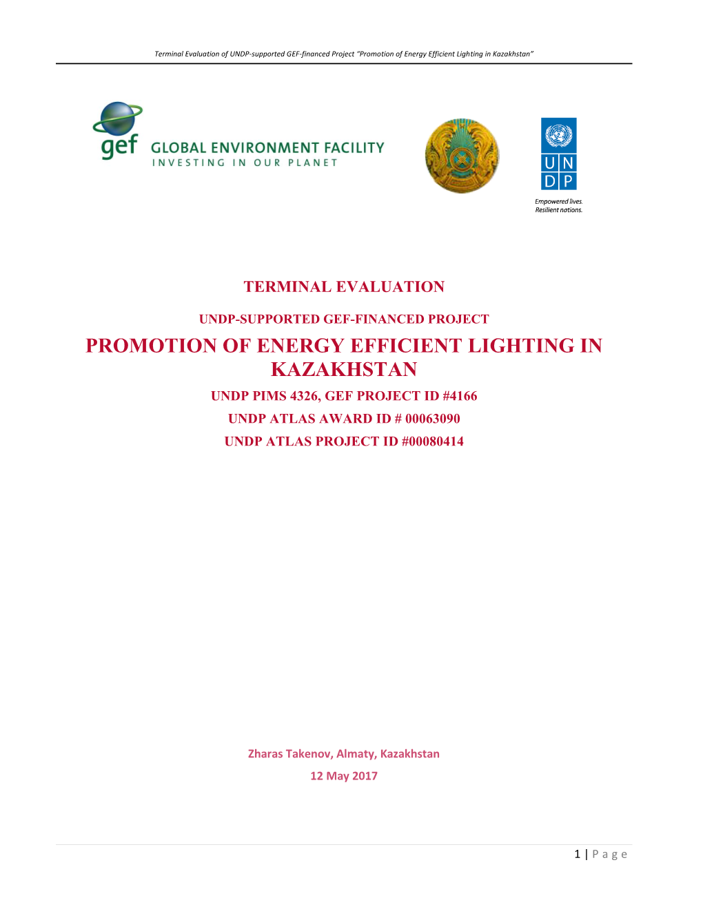 Promotion of Energy Efficient Lighting in Kazakhstan”