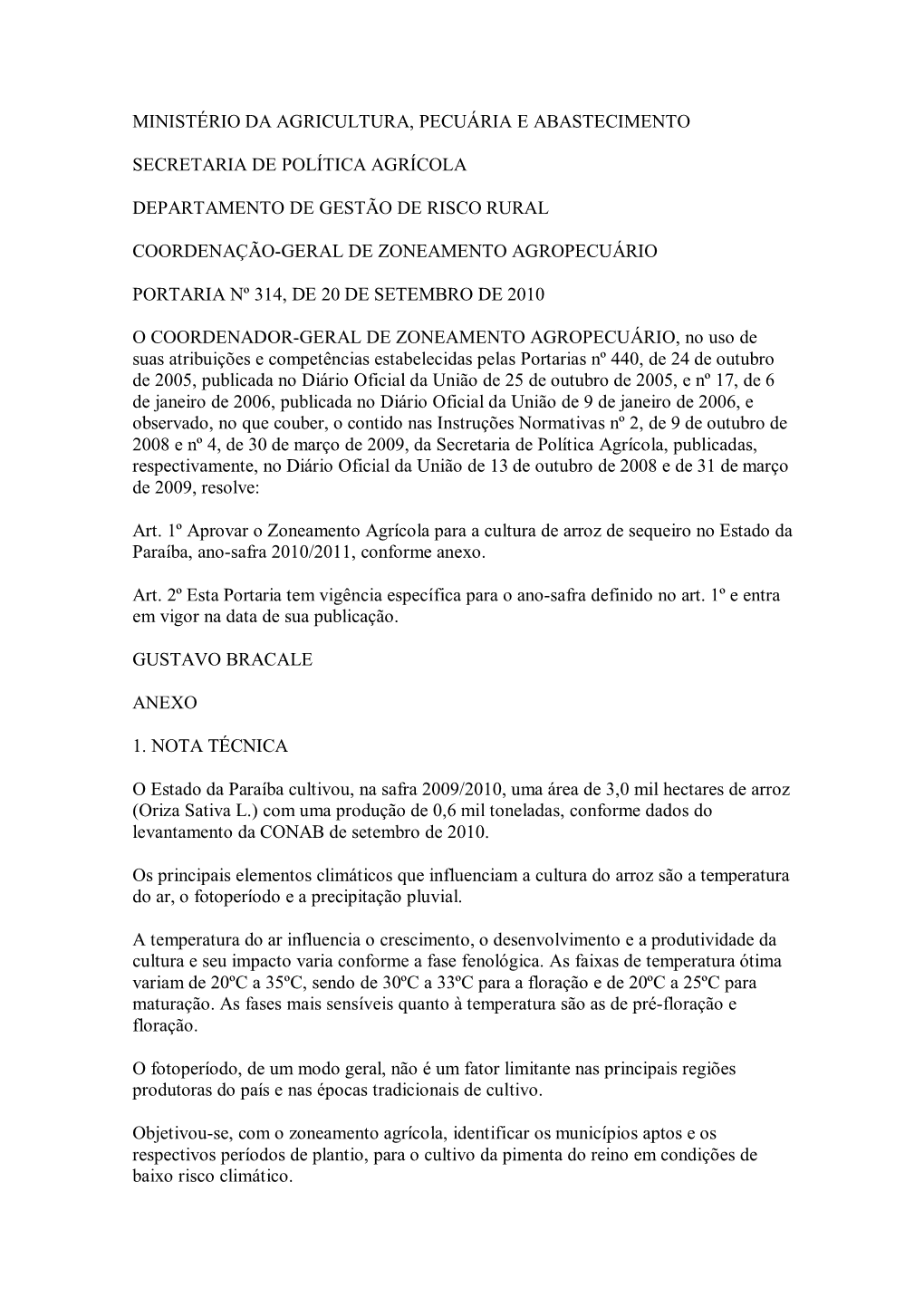 Ministério Da Agricultura, Pecuária E Abastecimento Secretaria De Política Agrícola Departamento De Gestão De Risco Rural C