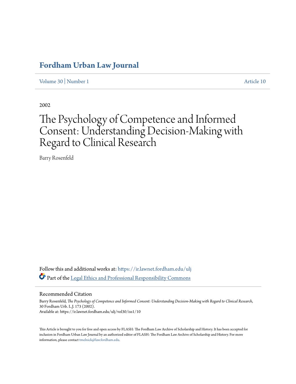 The Psychology of Competence and Informed Consent: Understanding Decision-Making with Regard to Clinical Research, 30 Fordham Urb