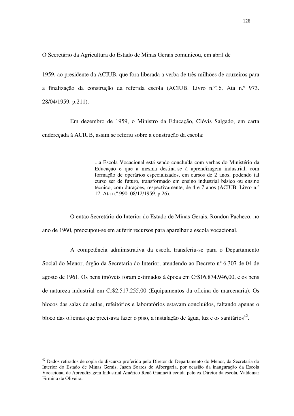 O Secretário Da Agricultura Do Estado De Minas Gerais Comunicou, Em Abril De