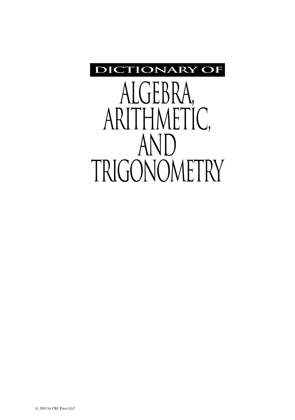 Dictionary of Algebra, Arithmetic, and Trigonometry