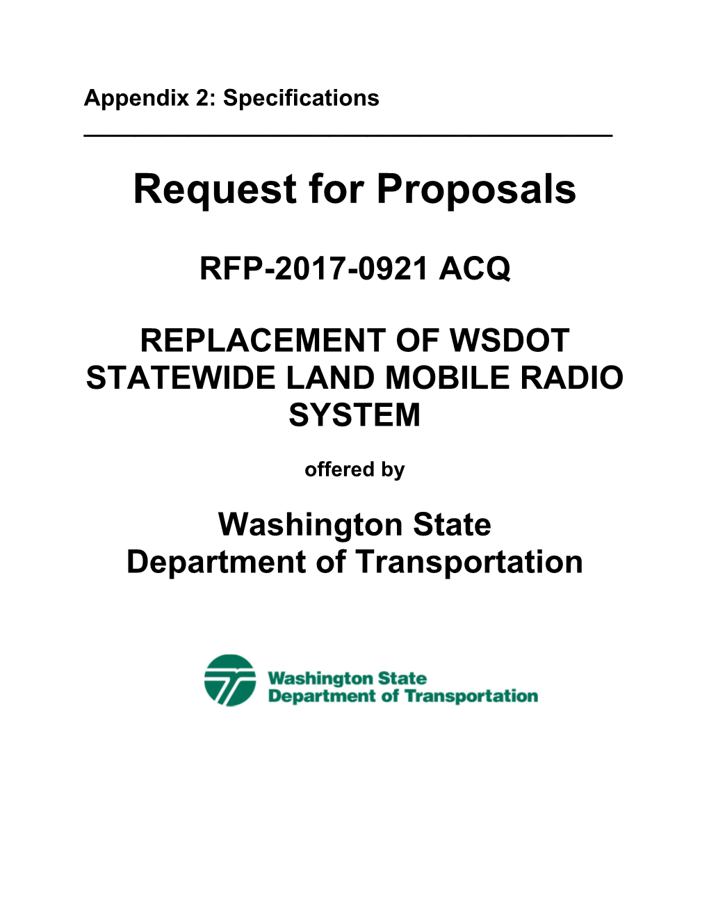 RFP-2017-0921 ACQ: Appendix 2: Specifications