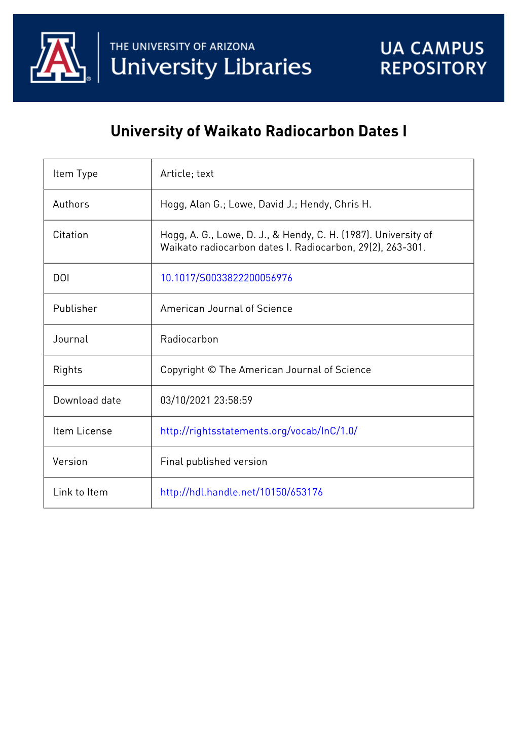 UNIVERSITY of WAIKATO RADIOCARBON DATES I the Radiocarbon Dating Laboratory at Waikato Was Established in 1975, Samples Submitte