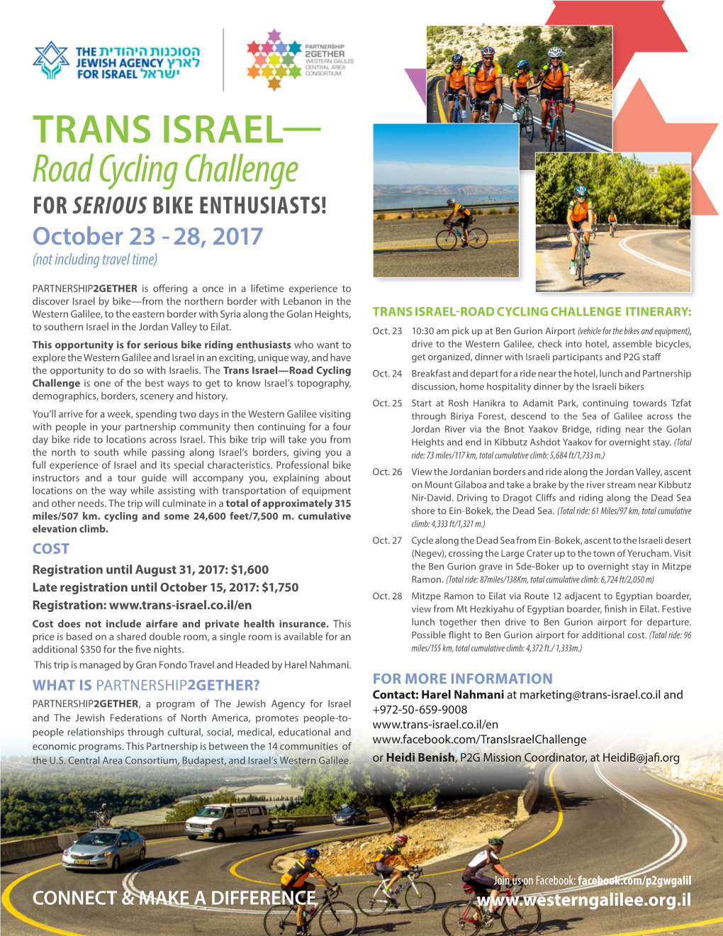 TRANS ISRAEL— Road Cycling Challenge for SERIOUS BIKE ENTHUSIASTS! October 23 - 28, 2017 (Not Including Travel Time)