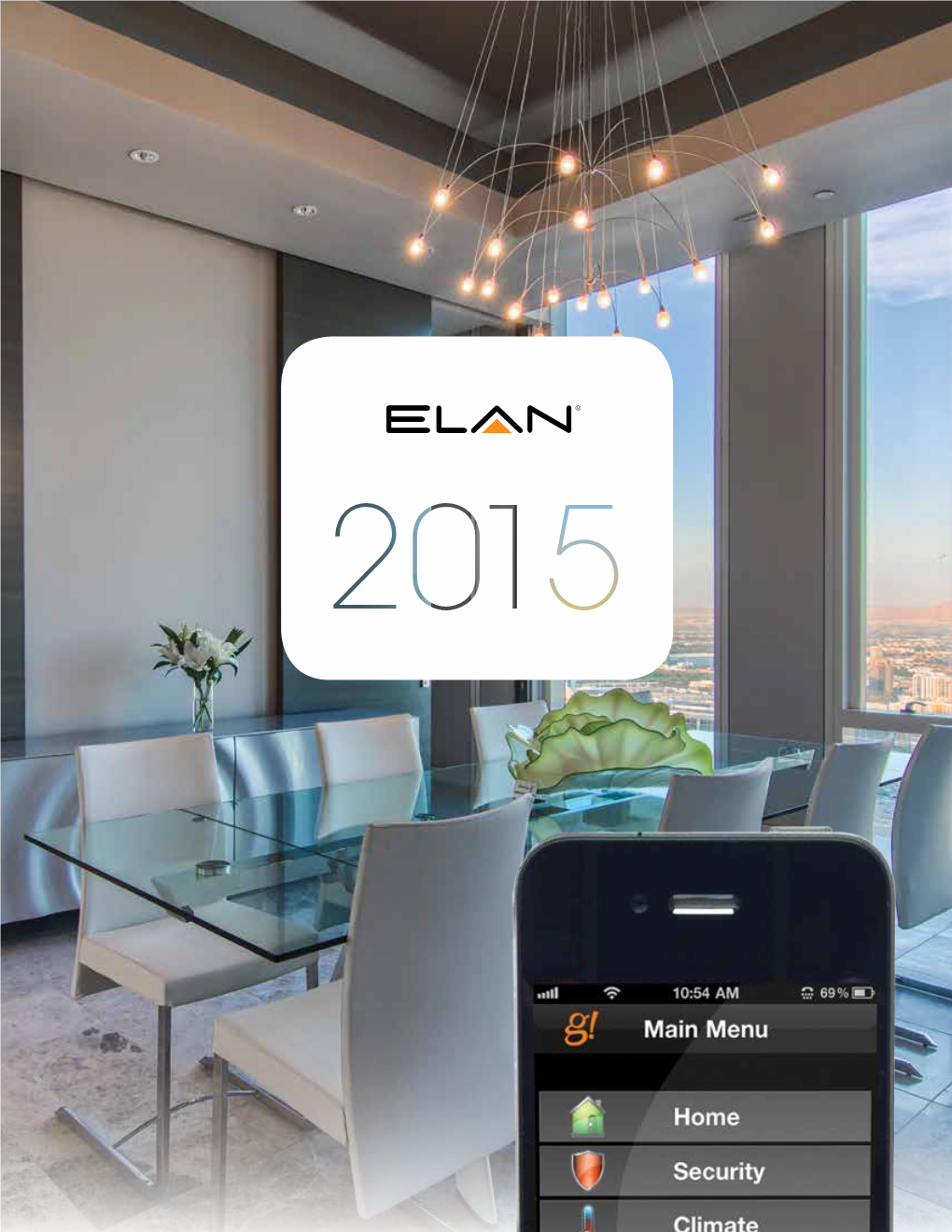 ELAN Begins with You… and Expands to Virtually Limitless Possibilities Enhancing Your Lifestyle with the Finest Entertainment and Home Control Experience