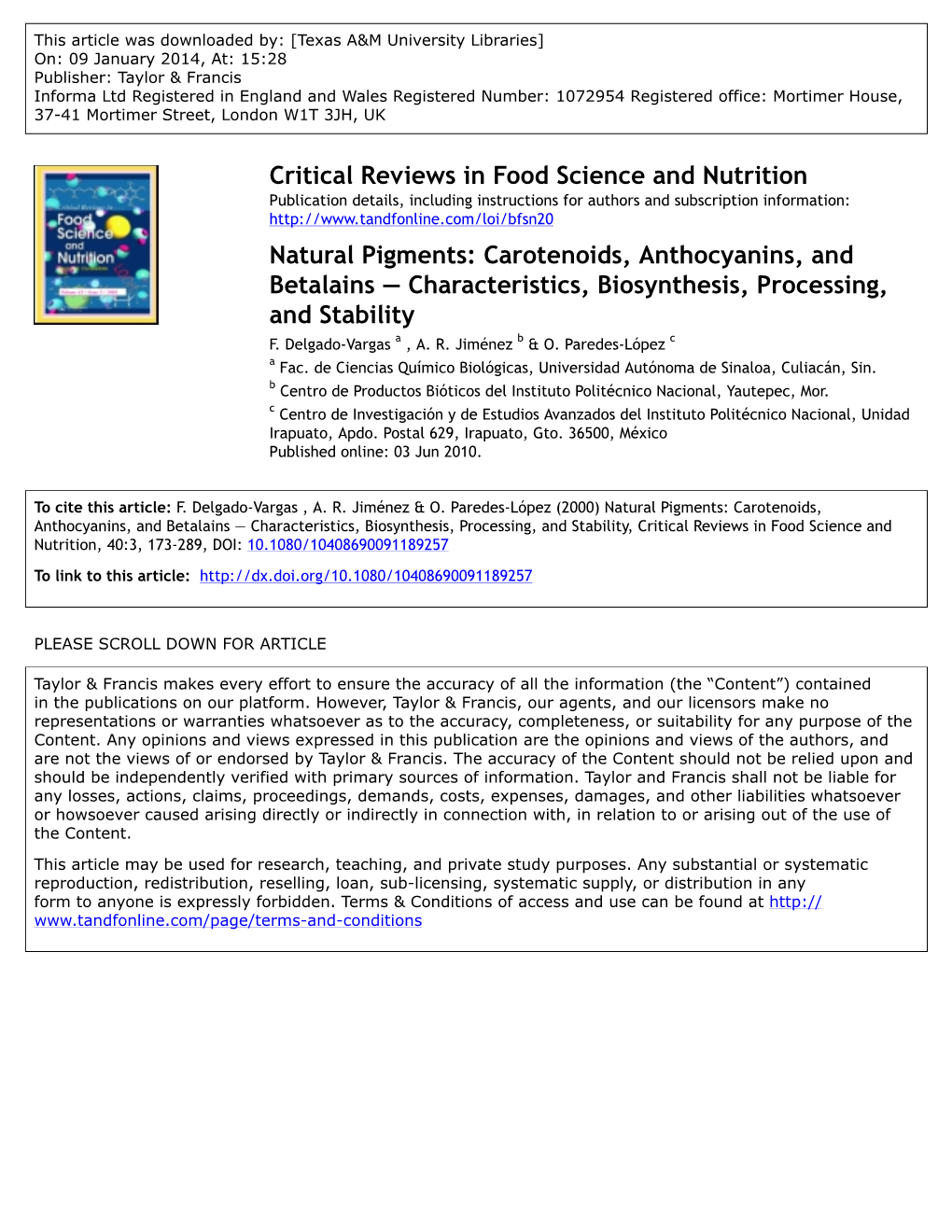 Carotenoids, Anthocyanins, and Betalains — Characteristics, Biosynthesis, Processing, and Stability F