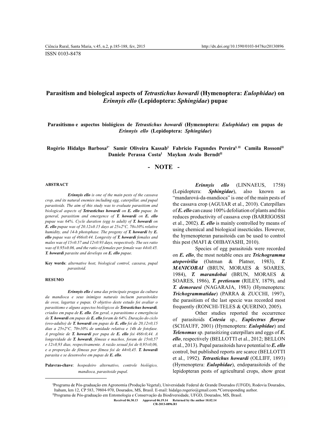 Parasitism and Biological Aspects of Tetrastichus Howardi (Hymenoptera: Eulophidae) on Erinnyis Ello (Lepidoptera: Sphingidae) Pupae