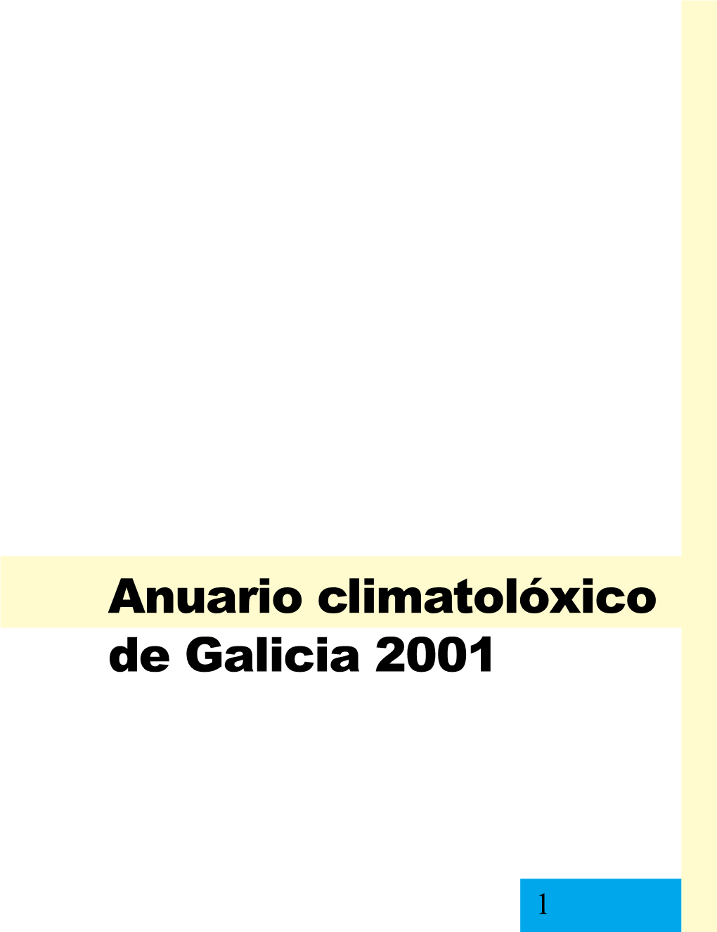 Anuario Climatolóxico De Galicia 2001