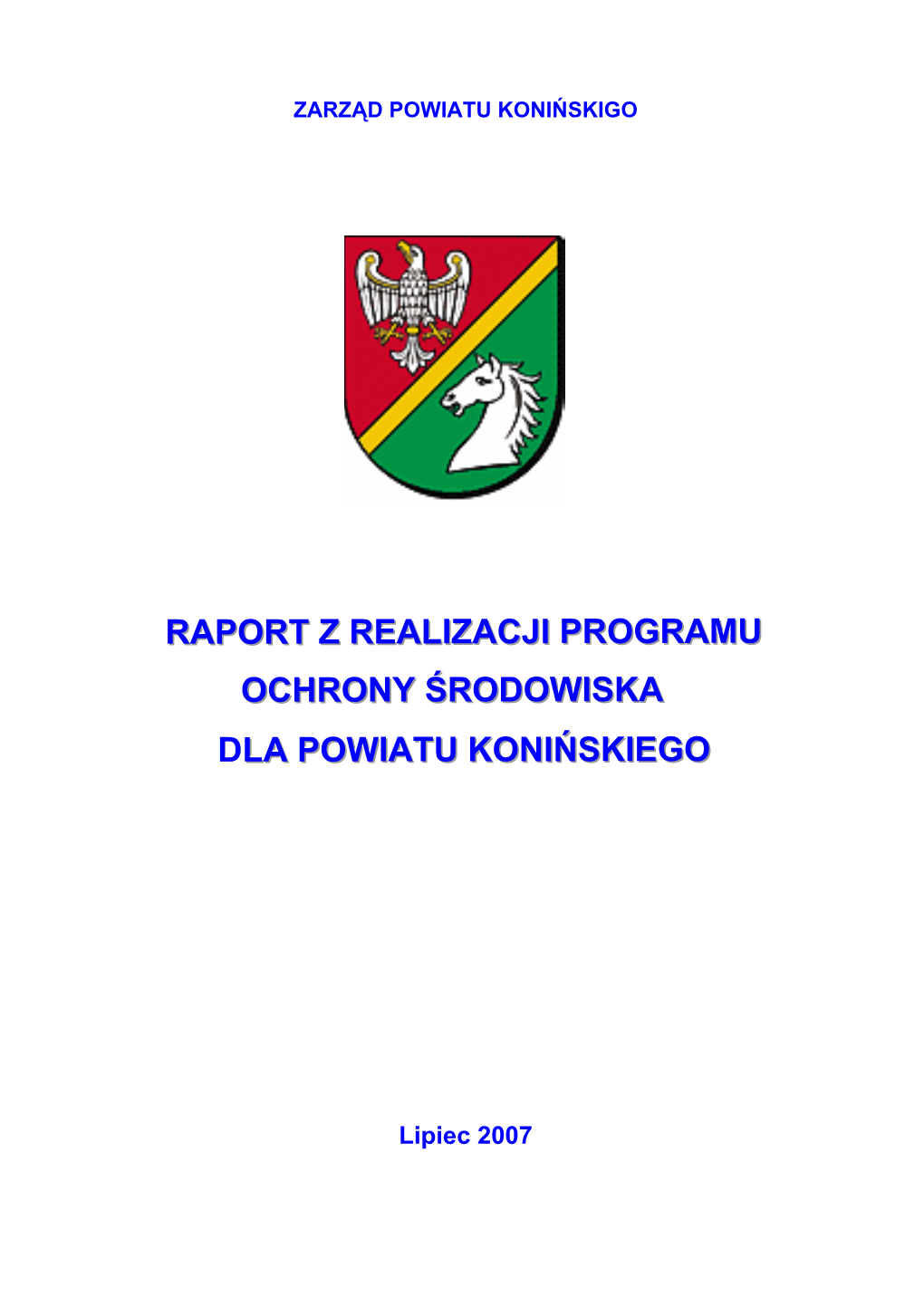 Raport Z Realizacji Programu Ochrony Środowiska Dla Powiatu