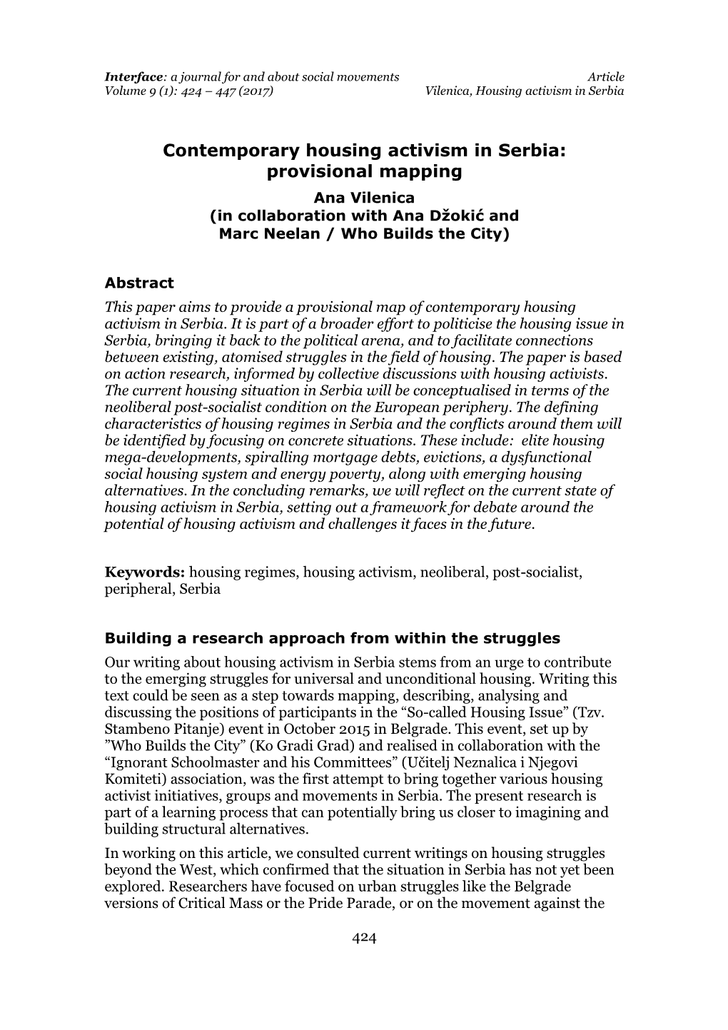 Contemporary Housing Activism in Serbia: Provisional Mapping Ana Vilenica (In Collaboration with Ana Džokić and Marc Neelan / Who Builds the City)