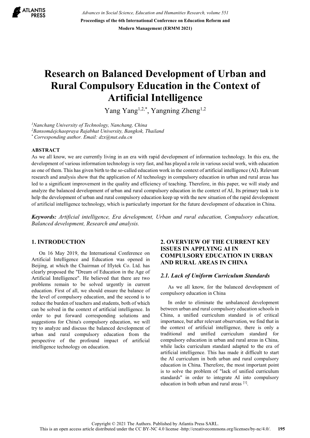 Research on Balanced Development of Urban and Rural Compulsory Education in the Context of Artificial Intelligence Yang Yang1,2,*, Yangning Zheng1,2