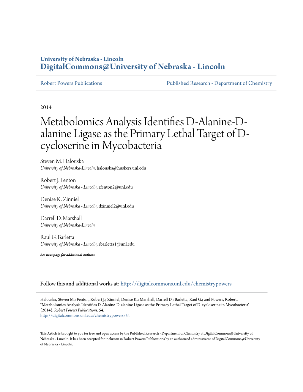 Metabolomics Analysis Identifies D-Alanine-D-Alanine Ligase As the Primary Lethal Target of D-Cycloserine in Mycobacteria