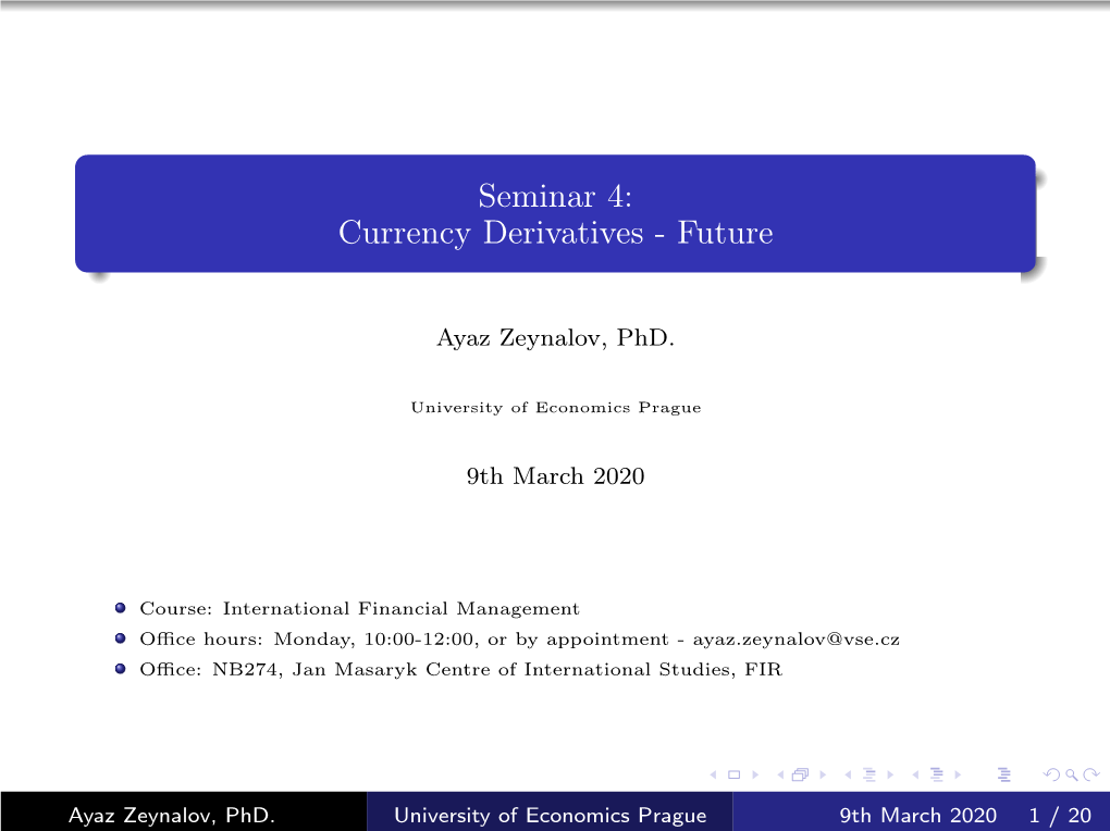 Seminar 4: Currency Derivatives - Future