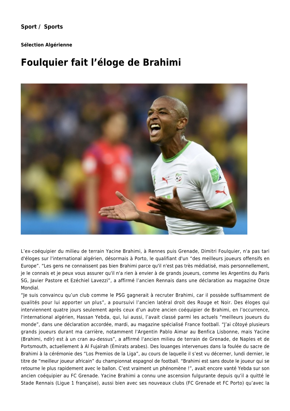 Foulquier Fait L'éloge De Brahimi