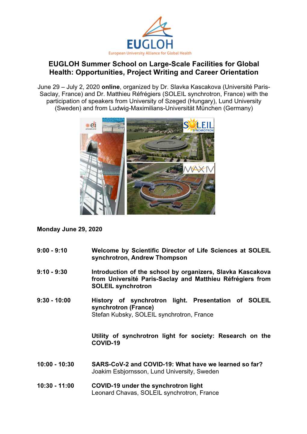 EUGLOH Summer School on Large-Scale Facilities for Global Health: Opportunities, Project Writing and Career Orientation