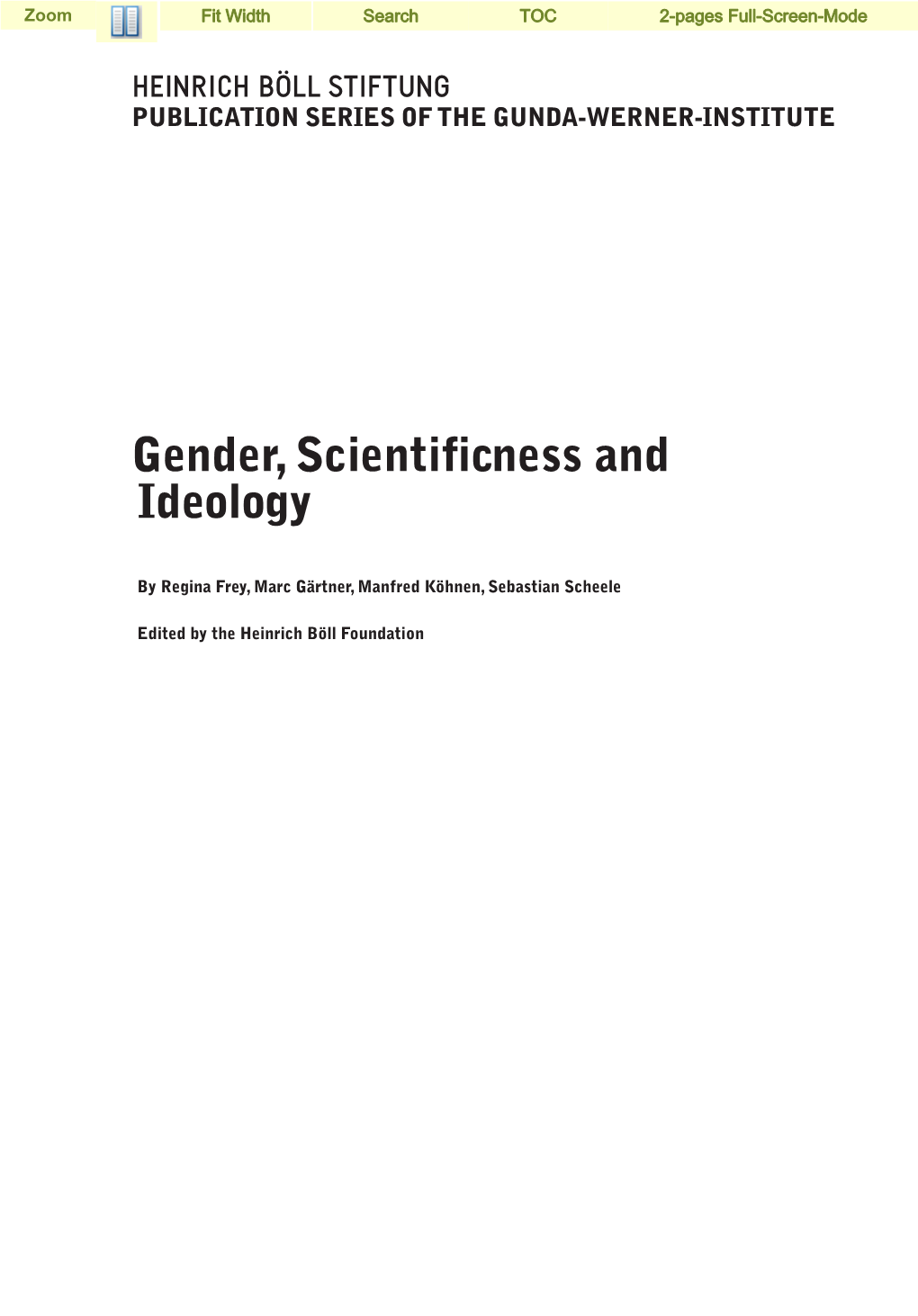 Gender, Scientificness and Ideology