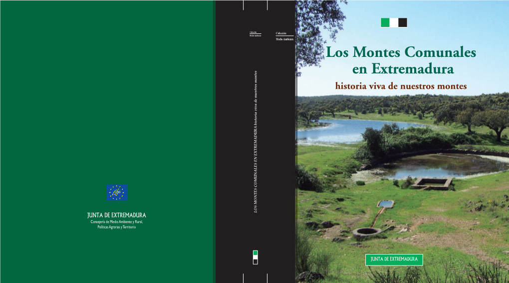 Los Montes Comunales En Extremadura Historia Viva De Nuestros Montes