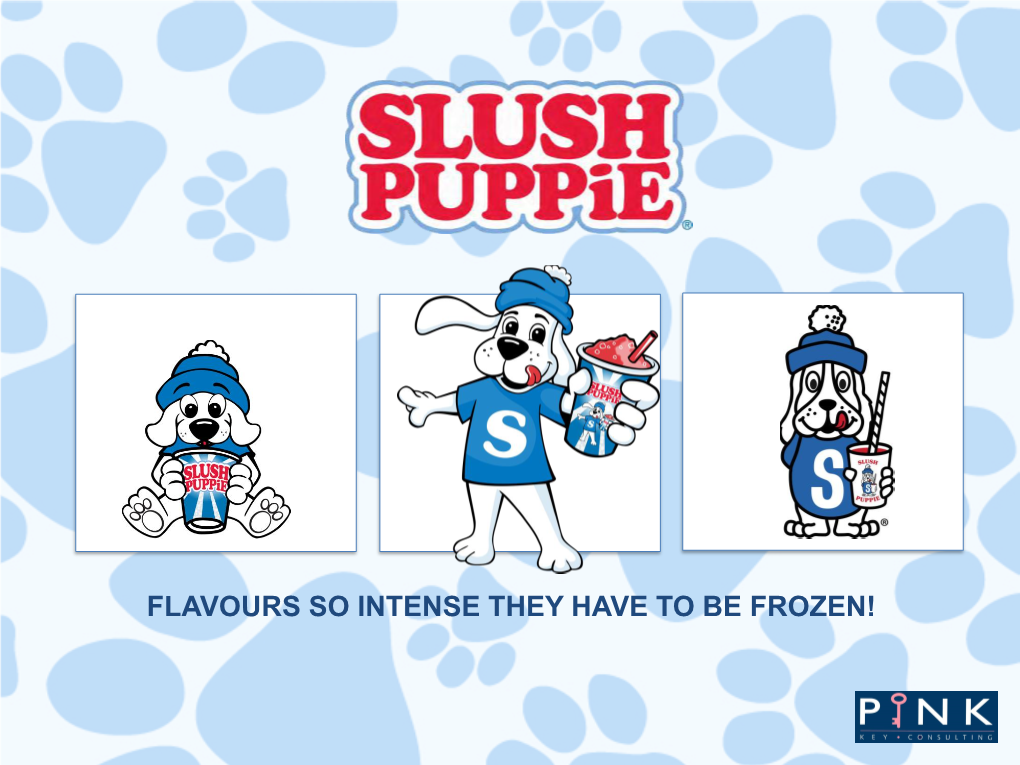 Flavours So Intense They Have to Be Frozen!