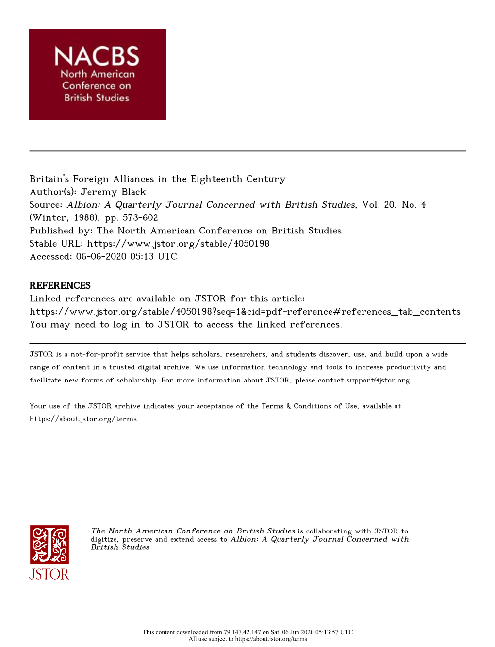 Britain's Foreign Alliances in the Eighteenth Century Author(S): Jeremy Black Source: Albion: a Quarterly Journal Concerned with British Studies, Vol