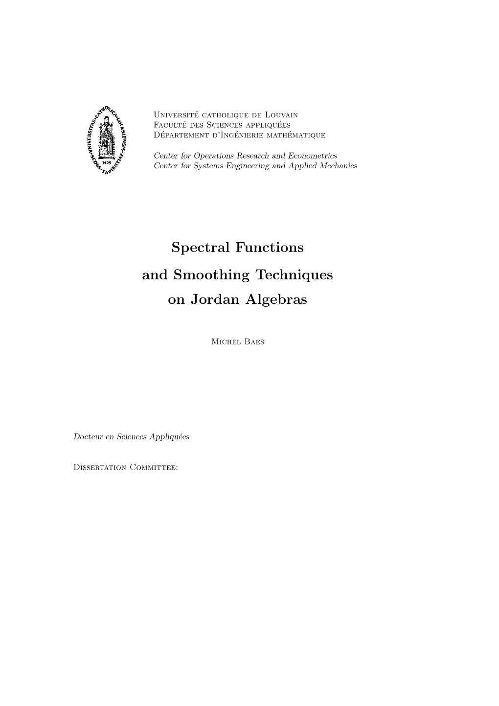 Spectral Functions and Smoothing Techniques on Jordan Algebras
