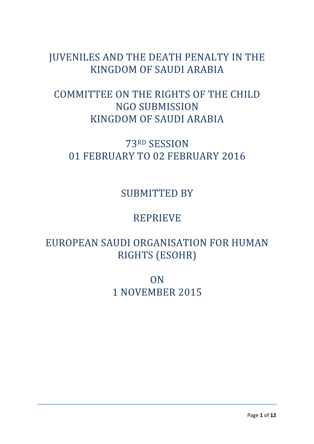 Juveniles and the Death Penalty in the Kingdom of Saudi Arabia Committee on the Rights of the Child Ngo Submission Kingdom of Sa