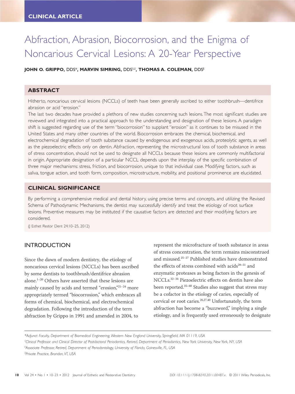 Abfraction, Abrasion, Biocorrosion, and the Enigma Of