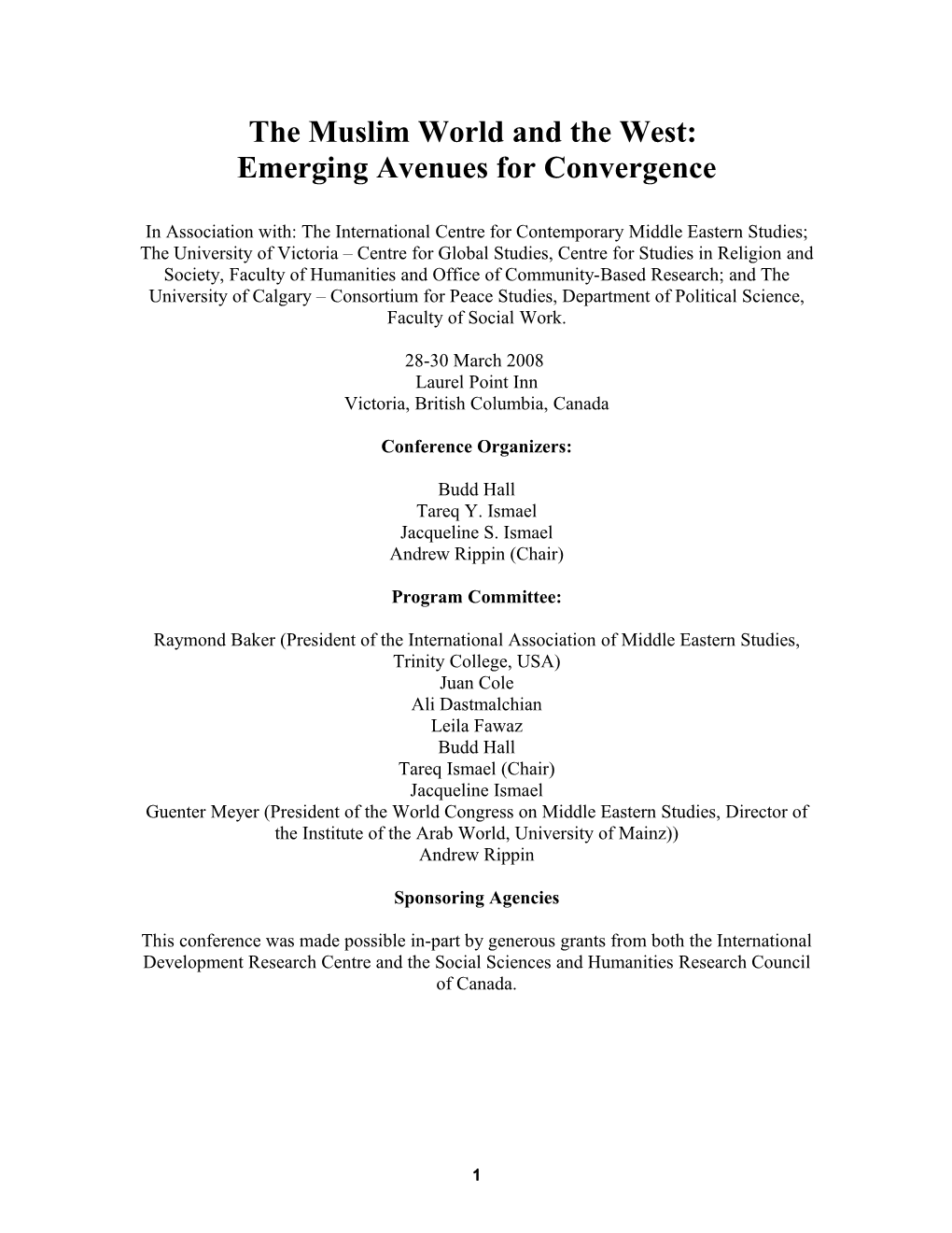 The Muslim World and the West: Emerging Avenues for Convergence