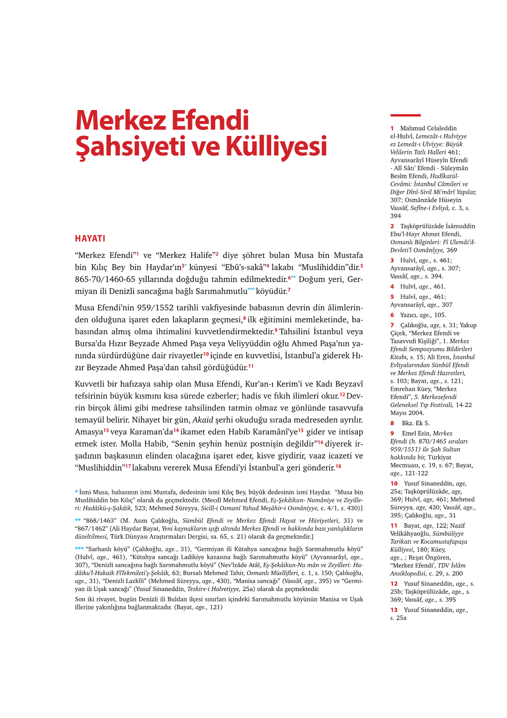 Merkez Efendi Şahsiyeti Ve Külliyesi / Murat D