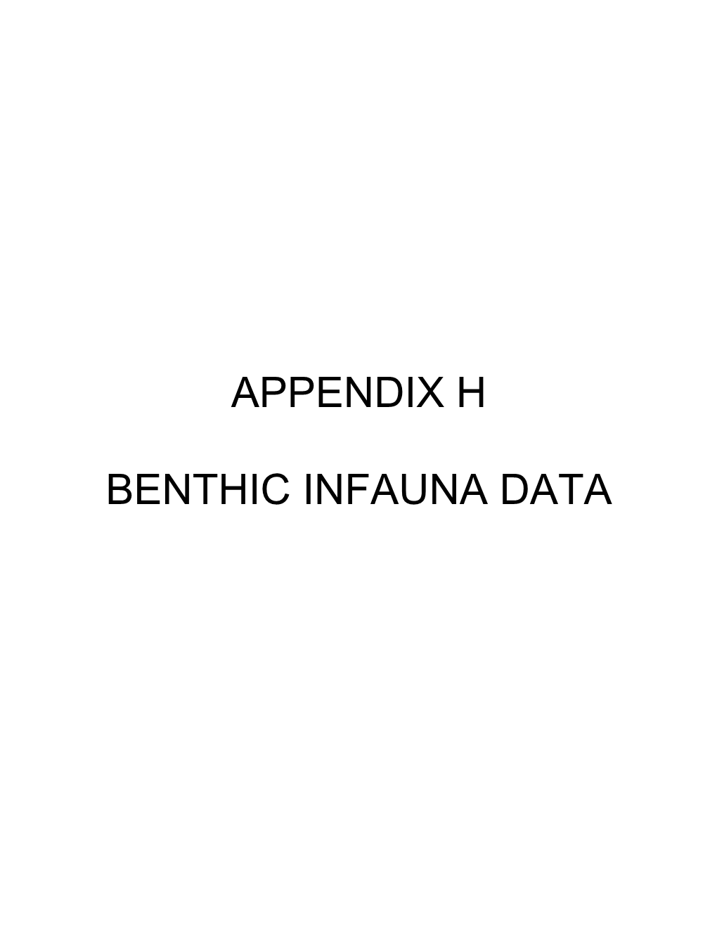 Appendix H Benthic Infauna Data