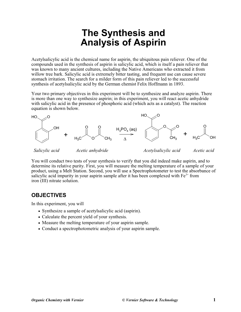 The Synthesis and Analysis of Aspirin