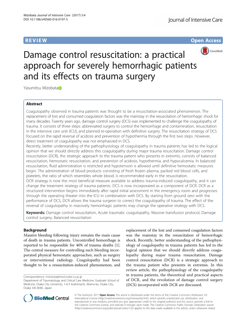 Damage Control Resuscitation: a Practical Approach for Severely Hemorrhagic Patients and Its Effects on Trauma Surgery Yasumitsu Mizobata