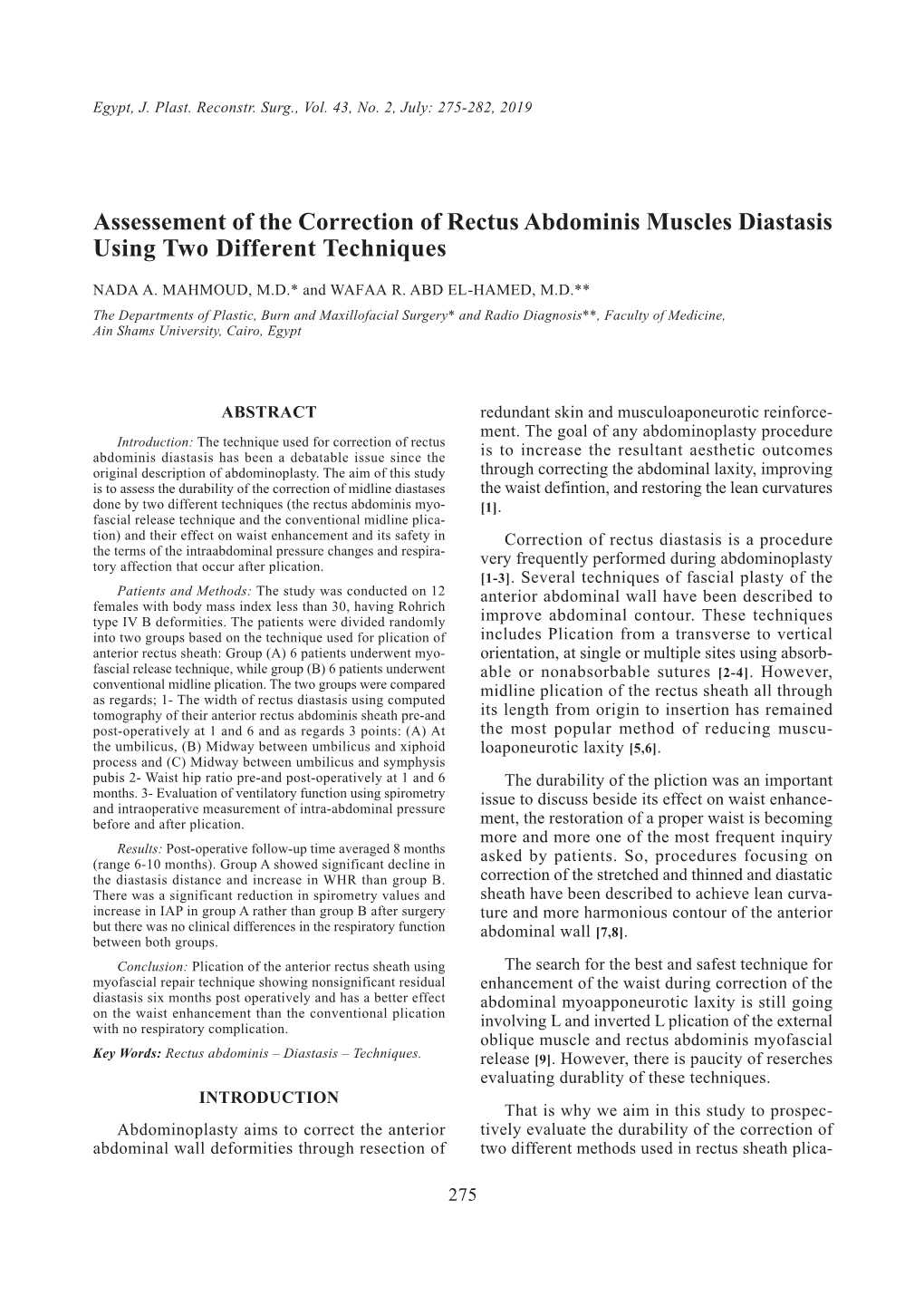 Assessement of the Correction of Rectus Abdominis Muscles Diastasis Using Two Different Techniques