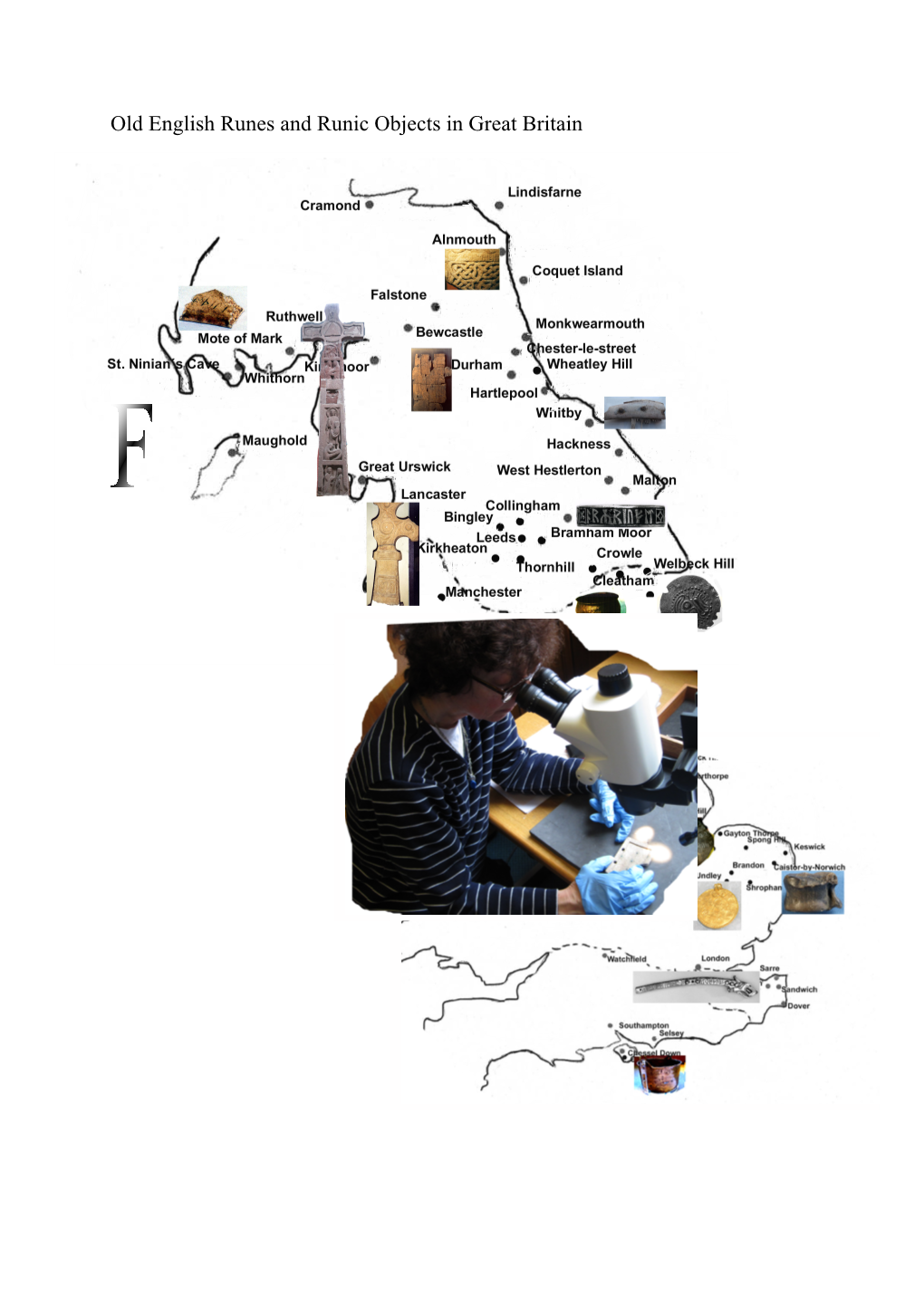 Old English Runes and Runic Objects in Great Britain