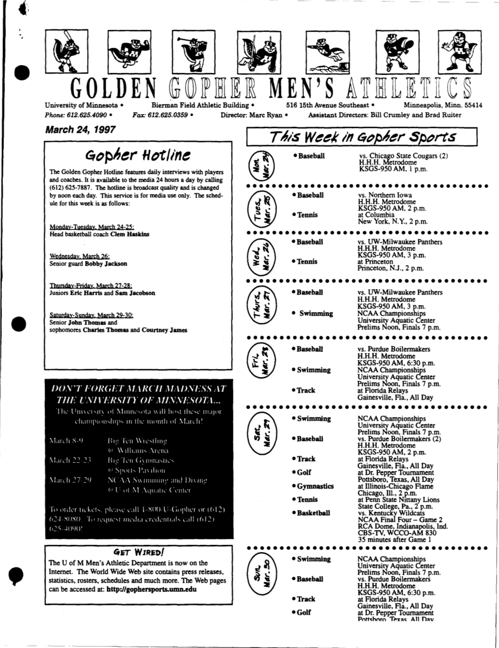 [I]~[J]~~[F]~ GOLDEN (G(Q)Wiffi~Ill MEN's Alilliiil~Litic§ University of Minnesota • Bierman Field Athletic Building • 516 15Th Avenue Southeast • Minneapolis, Minn