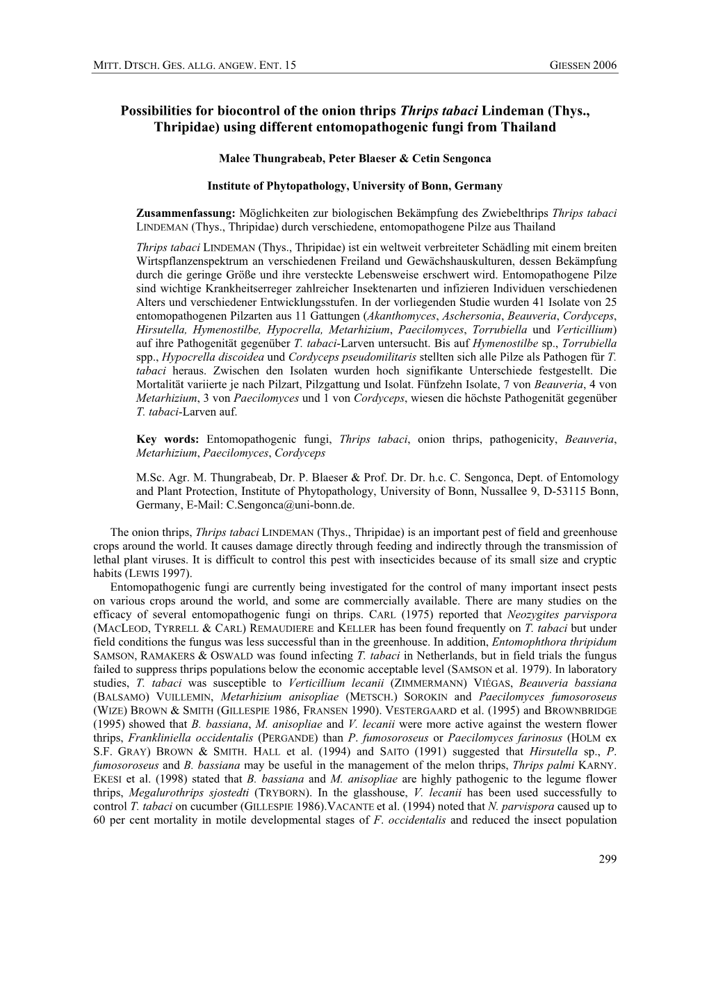 Possibilities for Biocontrol of the Onion Thrips Thrips Tabaci Lindeman (Thys., Thripidae) Using Different Entomopathogenic Fungi from Thailand